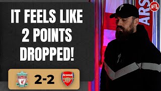 Liverpool 22 Arsenal  It Feels Like 2 Points Dropped TurkishLDN [upl. by Margarida]