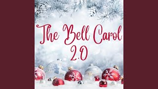 The Bell Carol 20 [upl. by Notlek]