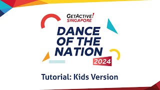 🇸🇬 GetActive Singapore Workout 2024 Dance of the Nation  Kids Tutorial [upl. by Holcman]