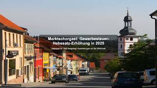 Marktschorgast GewerbesteuerHebesatzErhöhung in 2025  Gewerbesteuer News [upl. by Shieh]