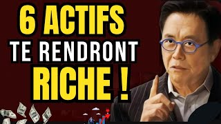 Robert Kiyosaki 6 ACTIFS à REVENUS PASSIFS Indispensables SI VOUS VOULEZ DEVENIR RICHE [upl. by Ibok]