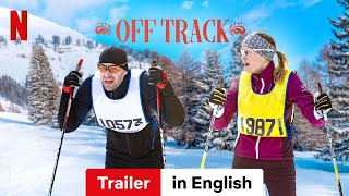 Off Track  Trailer in English  Netflix [upl. by Ali]