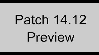 Patch 1412 Preview  League of Legends [upl. by Ignacio]