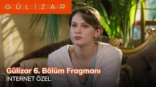 Gülizar 6 Bölüm  İnternet Özel Fragmanı [upl. by Valina902]