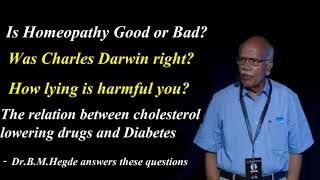 DrBMHegde on Homeopathy  Can we trust it latest speech Cholesterol  Diabetes  Health Direct [upl. by Halehs]