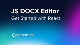 Embed JavaScript DOCX Editor in your React App by Apryse [upl. by Herrmann]