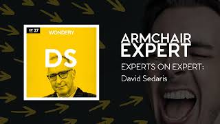 EXPERTS ON EXPERT David Sedaris  Armchair Expert with Dax Shepard [upl. by Ajuna63]