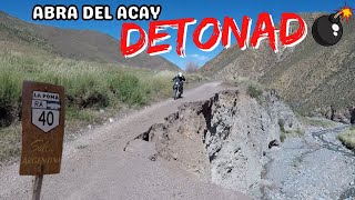 ABRA del ACAY  ESTADO DEL CAMINO 😱 13 ABRIL 2024  DETONADO 💣  Ruta 40 [upl. by Airtemak]