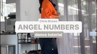 ANGEL NUMBERS by Chris Brown  Dance Tutorial Step By Step Mirrored Beginner Friendly Viral TikTok [upl. by Ainala684]