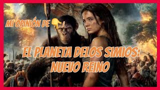 Mi opinión del Planeta delos simios Nuevo Reino Sin spoilers [upl. by Silvester]