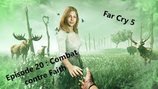 Far Cry 5 20  Combat contre Faith [upl. by Bille]