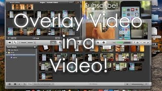 iMovie Tutorial  How to Overlay a Video in another Video Picture in Picture Feature [upl. by Hendry]