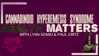 Health Matters Cannabinoid Hyperemesis Syndrome [upl. by Vaclava]