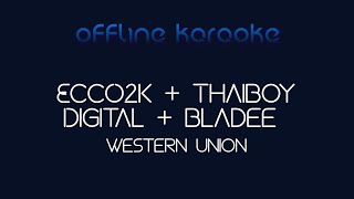 ECCO2K Thaiboy Digital bladee  Western Union Karaoke [upl. by Ylluz120]