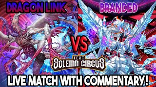 Dragon Link Vs Branded  YuGiOh Locals Feature Match  Live Duel [upl. by Bolen]