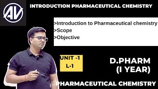 Introduction to Pharmaceutical chemistry UnitI L1 for D pharm first year [upl. by Anoiek]