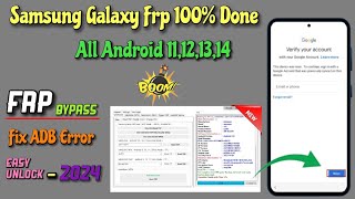 🔥100 Frp bypass All Galaxy Done✅  Fix ADB Error  Android 11121314  1 Click Gmail lock Remove [upl. by Aikemal65]