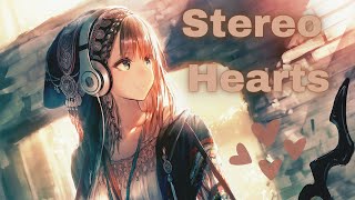 Stereo Hearts Soft Nightcore female version [upl. by Cooper]