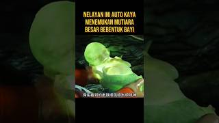 NELAYAN MENEMUKAN MUTIARA HIJAU BESAR alurceritaflim film [upl. by Valonia]