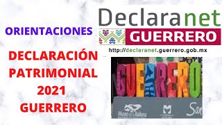 Declaración patrimonial Uso y funcionamiento del Sistema DECLARANET GUERRERO 2021 [upl. by Morice]