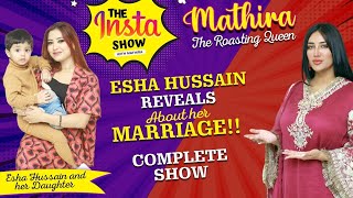 Esha Hussain Reveals About Her Marriage  Mathira Show  Complete Show  BOL Entertainment [upl. by Subir103]