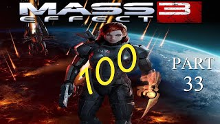 Mass Effect 3 Legendary Edition Episode 33  100 [upl. by Lucinda]