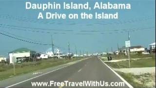 Dauphin Island Alabama  A Drive on the Island [upl. by Jala]