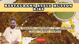 Mutton Ribs Recipe  Must watch  Original and authentic restaurant style Recipe  By Bawarchi [upl. by Ahiel]