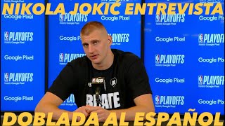 NIKOLA JOKIĆ ENTREVISTA LUEGO DE SU 3ER MVP DOBLADA AL ESPAÑOL [upl. by Ulrich]