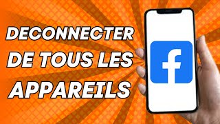 Comment déconnecter Facebook de tous les appareils 2024 [upl. by Anaimad176]