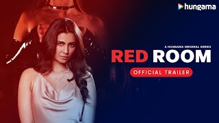 Red Room  Official Trailer  Daisy Shah Amit Gaur Anuj Sachdeva Reena Agarwal Reeva C Padam B [upl. by Neona]