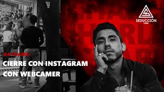 Day Game Cierre con Instagram con Modelo Webcamer [upl. by Anibur]