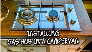 Installing twin burner LPG Propane Gas Hob Stove Camper van build [upl. by Siraf]