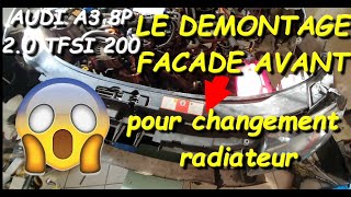 👍AUDI A3 TFSI TDI COMMENT DEMONTER FACADE AVANT😛✅ POUR CHANGER SON RADIATEUR MOTEUR 👍FACILEMENT 💪 [upl. by Sgninnej614]