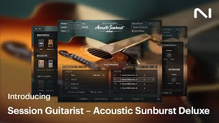 Introducing Session Guitarist – Acoustic Sunburst Deluxe  Native Instruments [upl. by Sari421]