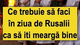 Ce trebuie să faci în ziua de Rusalii ca să iti meargă bine [upl. by Eltsirhc]