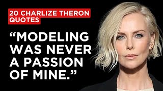 20 Best Charlize Theron Quotes You Need to Hear [upl. by Ymor194]