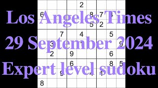 Sudoku solution – Los Angeles Times 29 September 2024 Expert level [upl. by Ojaras]