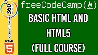 Basic HTML and HTML5 Full Course  Responsive Web Design Free Code Camp [upl. by Parent]