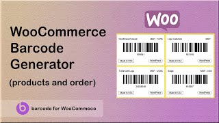 WooCommerce Barcode Generator [upl. by Daiz964]