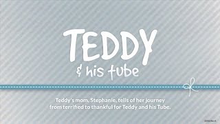 Teddy amp His Feeding Tube From Terrified to Thankful [upl. by Nalyk]