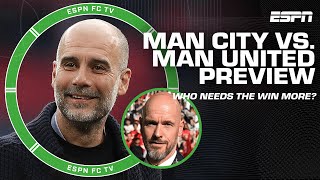 Previewing Manchester City vs Manchester United Who needs the win more  ESPN FC [upl. by Nytsud]