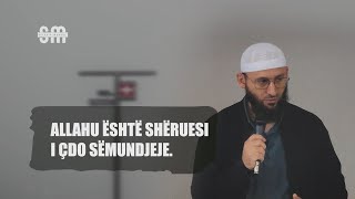 Allahu është shëruesi i çdo sëmundje  Hoxhë Sefedin Mehani [upl. by Ching918]