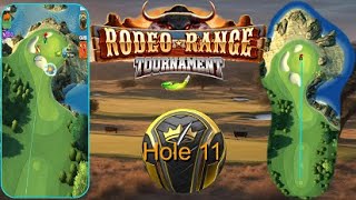 H11M Golf Clash Rode Ranch 2023 Hole 11 Master FTP ORWR HIO x 2 [upl. by Eenot]