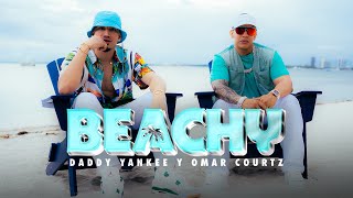 Daddy Yankee Omar Courtz  BEACHY Lyric video [upl. by Cristi]