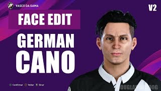 PES 2020  GERMAN CANO V2 Face Edit  VASCO  EFootball [upl. by Twelve]