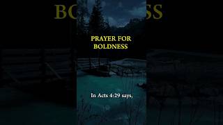 Boldness To Share The Gospel📖  Praying for Boldness prayerprayerlifedailyprayermorningprayer [upl. by Danila]