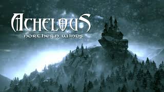 Achelous  Northern Winds Lyric Video [upl. by Angela]