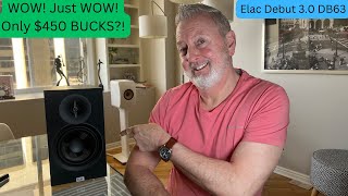 Elac Debut 3 0 DB63 review These are a huge UPSIDE SURPRISE WOW These are LEGIT HiFi speakers [upl. by Glendon805]