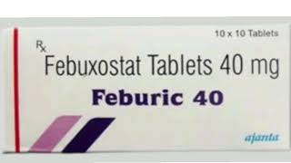 Feburic 40 Tablets Febuxostat Tablets 40 mg [upl. by Kellen915]